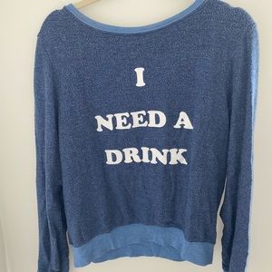 WILDFOX BLUE I NEED A DRINK SWEATSHIRT/SWEATER